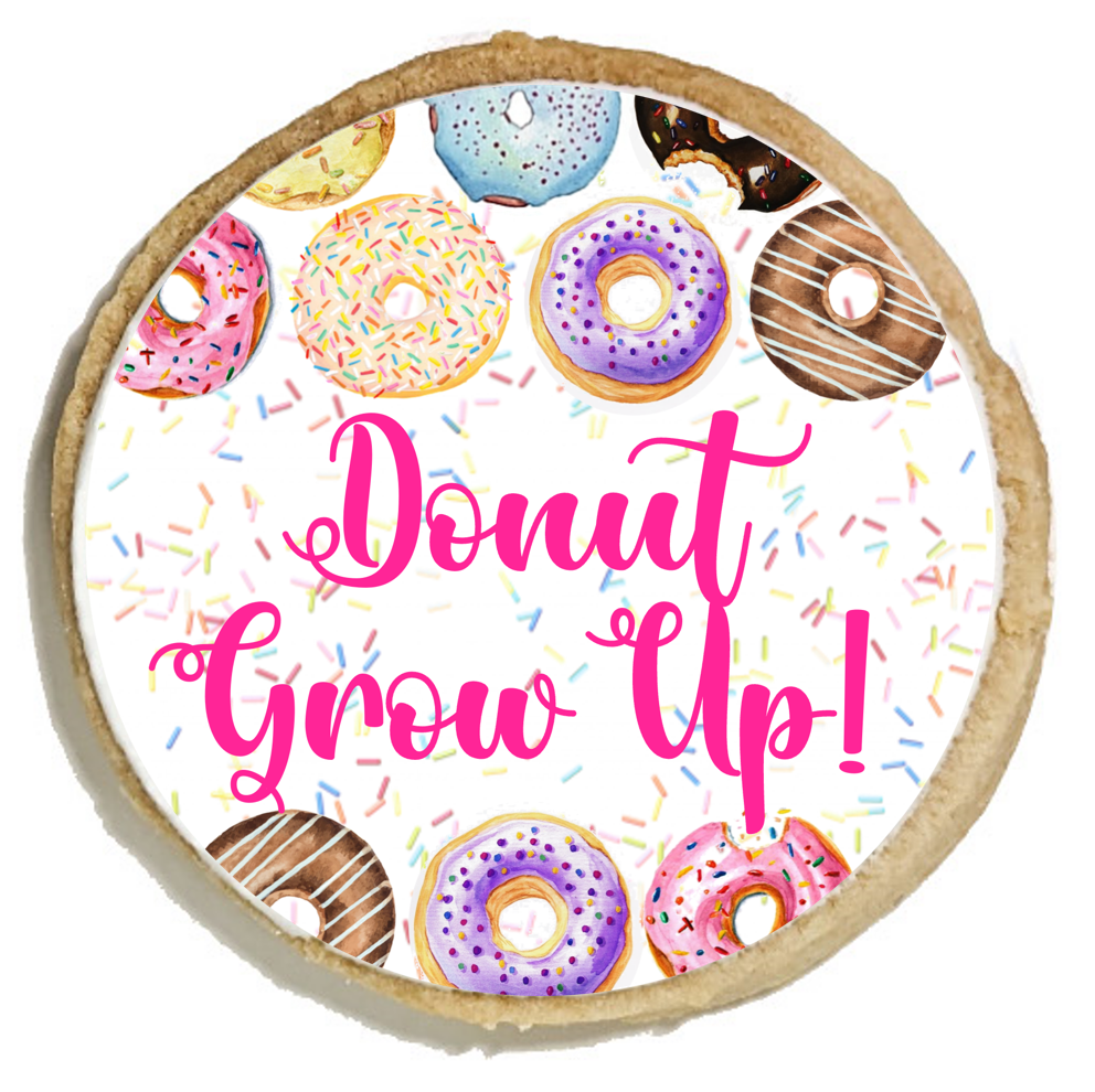 Donut Grow Up Cookies (1 Dozen)